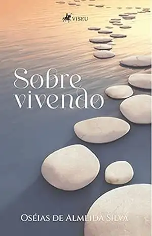 Capa do livro Sobre vivendo - Oséias de Almeida Silva