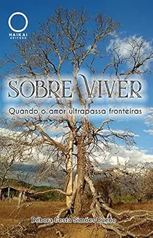 Sobre Viver: Quando o amor ultrapassa fronteiras – Débora Costa