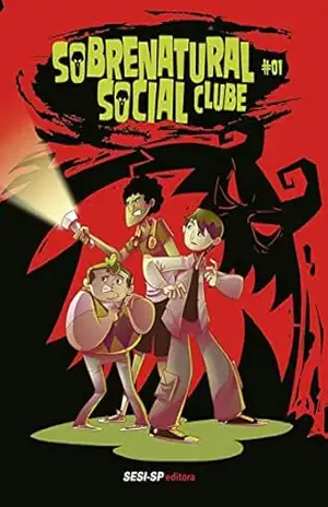 Sobrenatural Social Clube I (SESI–SP Quadrinhos) – Ronaldo Barata