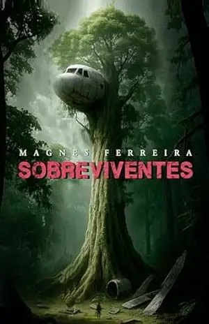 SOBREVIVENTES – MAGNES FERREIRA