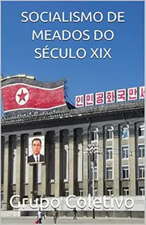 Socialismo de meados do século XIX – Grupo Coletivo