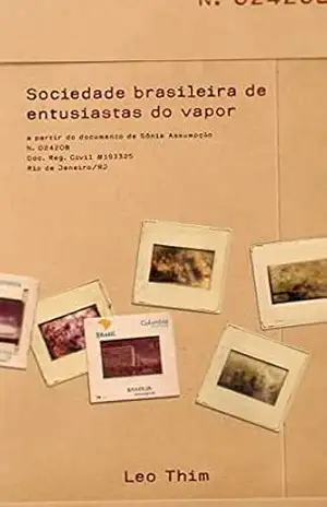 Capa do livro Sociedade Brasileira de Entusiastas do Vapor - Leo  Thim