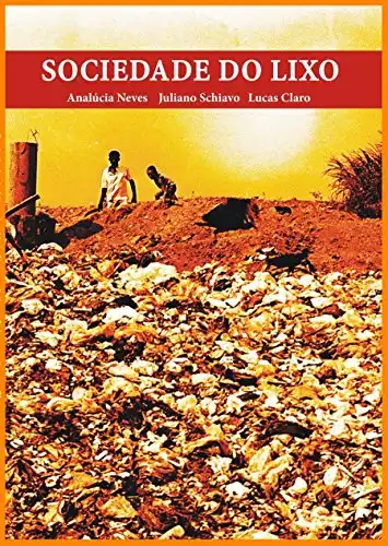 Baixar Sociedade do Lixo: Livro–reportagem pdf, epub, mobi, eBook