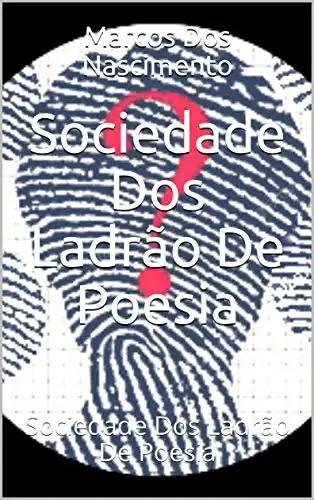 Baixar Sociedade Dos Ladrão De Poesia: Sociedade Dos Ladrão De Poesia (1) pdf, epub, mobi, eBook