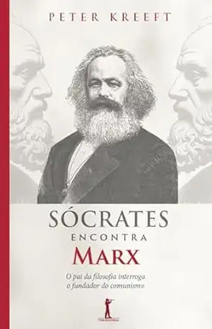 Sócrates encontra Marx (2ª ed.) – Peter Kreeft
