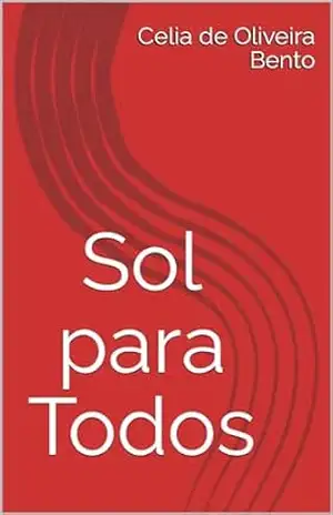 Sol para Todos – Celia de Oliveira Bento