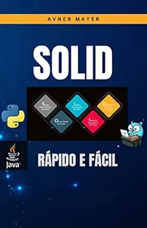 Capa do livro SOLID: Rápido e Fácil - Avner Mayer