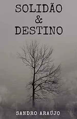 Solidão e Destino – Sandro Araújo