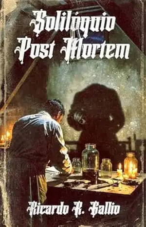 Solilóquio Post Mortem – Ricardo R. Gallio