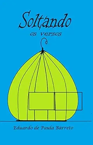 SOLTANDO OS VERSOS – EDUARDO DE PAULA BARRETO