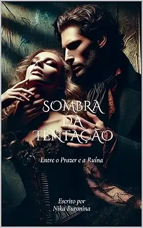 Baixar Sombra da Tentação: Entre o Prazer e a Ruína pdf, epub, mobi, eBook