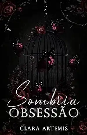 Sombria Obsessão – Clara Artemis