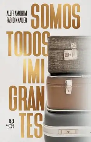 Somos todos imigrantes – Aleff Amorim  e Fábio Knauer