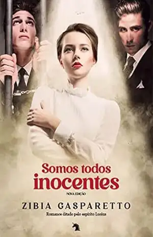 Somos todos inocentes: nova edição – Zibia Gasparetto