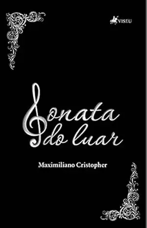 Sonata do luar – Maximiliano Cristopher