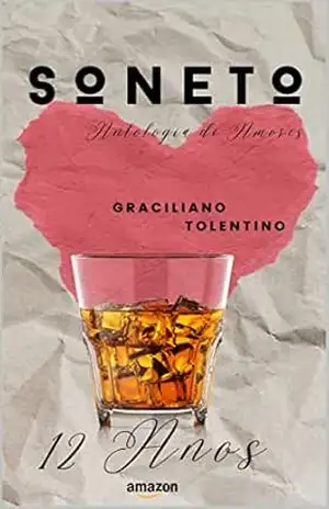 Soneto 12 Anos: Antologia de Amores – Graciliano Tolentino