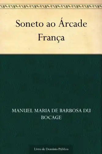 Baixar Soneto ao Árcade França pdf, epub, mobi, eBook