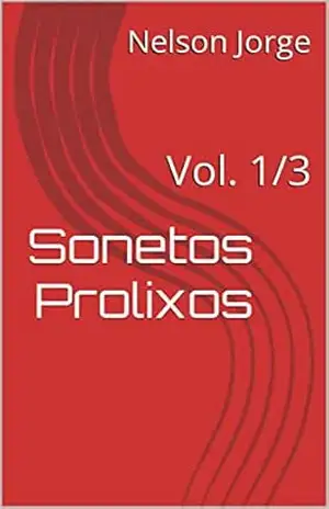 Sonetos Prolixos: Vol. 1/3 – Nelson Jorge