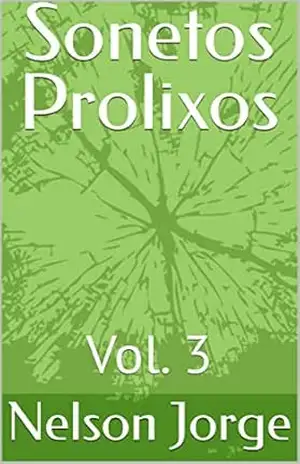 Sonetos Prolixos: Vol. 3 – Nelson Jorge