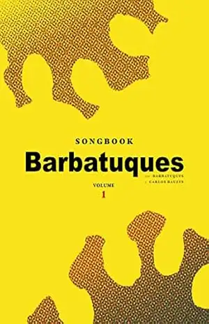 Songbook Barbatuques: Volume 1 – Barbatuques