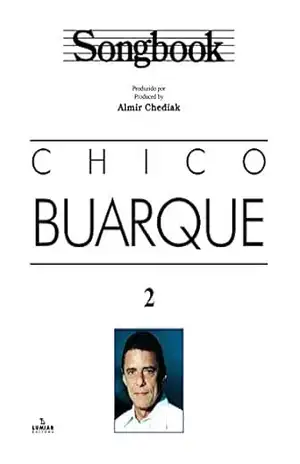 SONGBOOK CHICO BUARQUE – VOL. 2 – Almir Chediak