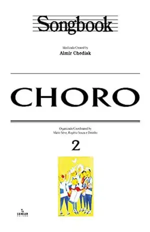 Songbook Choro – vol. 2 – Almir Chediak