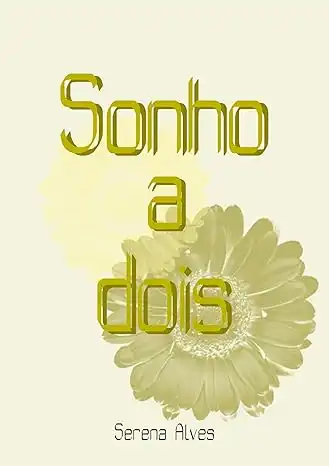 Baixar Sonho a dois pdf, epub, mobi, eBook