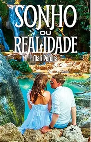 Sonho ou Realidade – Mari Pereira