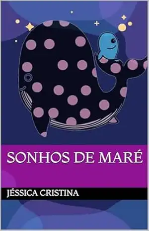 Sonhos de Maré – Jéssica Cristina