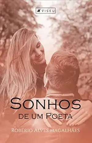 Capa do livro Sonhos de um poeta: Poesias de Amor - Robério  Magalhães