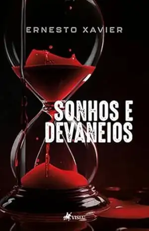 Sonhos e Devaneios – Ernesto Xavier