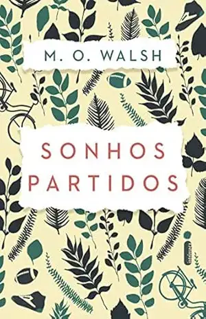 Capa do livro Sonhos partidos - M. O. Walsh