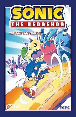 Sonic The Hedgehog – Volume 11: Caçada aos Zeti! – ian flynn