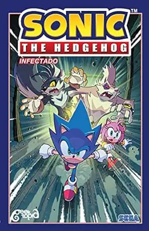 Sonic The Hedgehog – Volume 4: Infectado – Ian Flynn