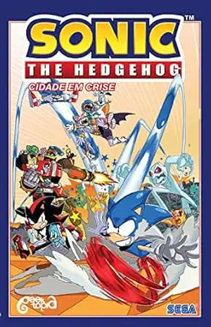 Sonic The Hedgehog – Volume 5: Cidade em crise – Ian Flynn