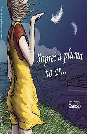 Soprei a Pluma no Ar – Xanxão