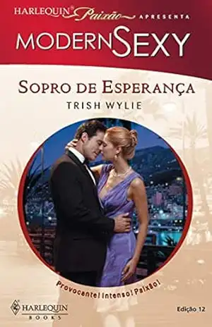 Capa do livro Sopro de esperança (Harlequin Coleção Paixão Sexy Livro 12) - Trish Wylie
