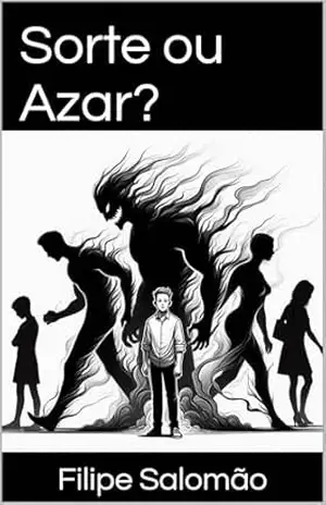Sorte ou Azar?: É tudo uma questão de ponto de vista – Filipe Salomão