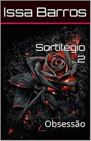 Sortilégio 2: Obsessão – Issa Barros
