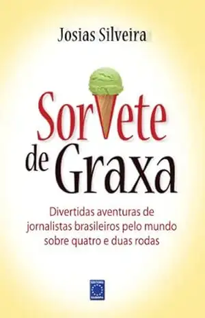 Sorvete de Graxa – Josias Silveira Sorvete de Graxa – Josias Silveira