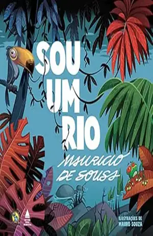 Sou um rio – Mauricio de Sousa
