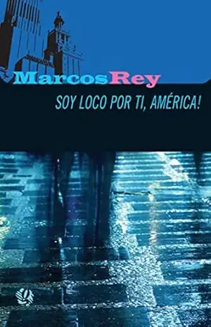 Capa do livro Soy loco por ti, América! (Marcos Rey) - Marcos Rey