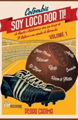 Capa do livro Soy loco por ti, Colombia: volume 1 - Pedro Cadima