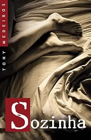 Sozinha: Contos – Tony Medeiros