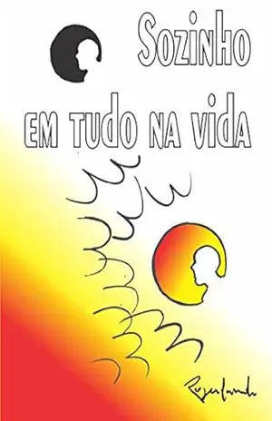Sozinho em tudo na vida – Rogerlando Cavalcante