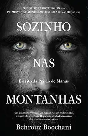 Capa do livro Sozinho nas Montanhas - Behrouz Boochani