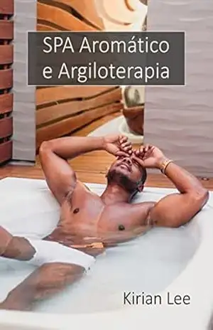 Capa do livro SPA Aromático e Argiloterapia - Kirian Lee