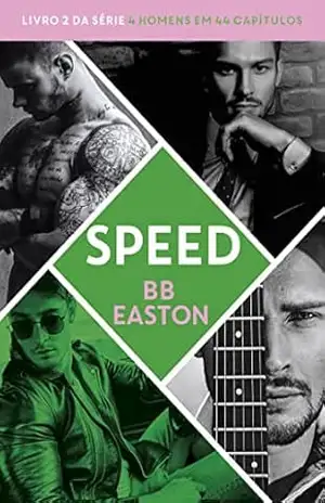 Speed (4 homens em 44 capítulos Livro 2) – BB Easton