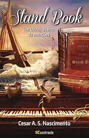 Stand Book: Um chuvisqueiro de emoções – Cesar Augusto S Nascimento Stand Book: Um chuvisqueiro de emoções – Cesar Augusto S Nascimento