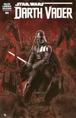 Star Wars: Darth Vader #4 – Edgar Delgado Kieron Gillen, Salvador Larroca